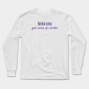 Sense of Wonder Long Sleeve T-Shirt